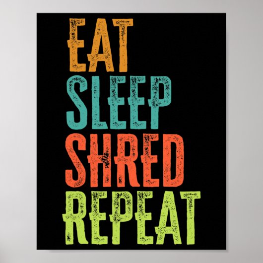 Poster Retro Manger Sleep Shred Répéter Snowboard Surf (Devant)