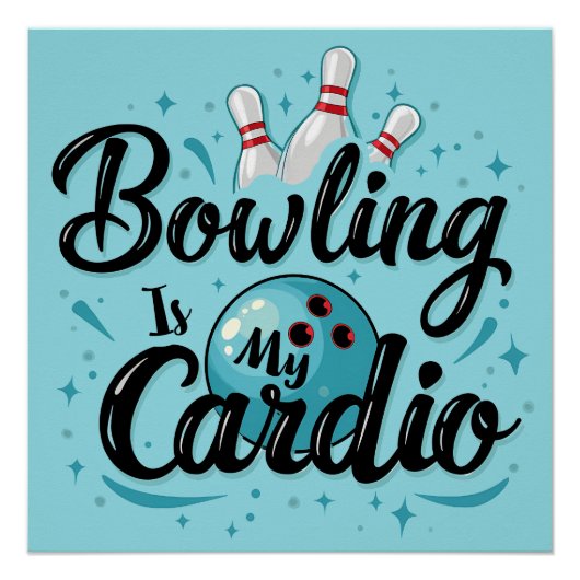 Poster Retro Neon "Bowling Is My Cardio" Funny Bowling (Devant)