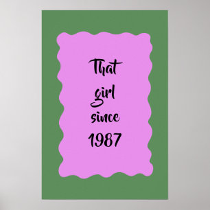 Poster Rétro personnalisé Cette fille depuis 1987 Typogra