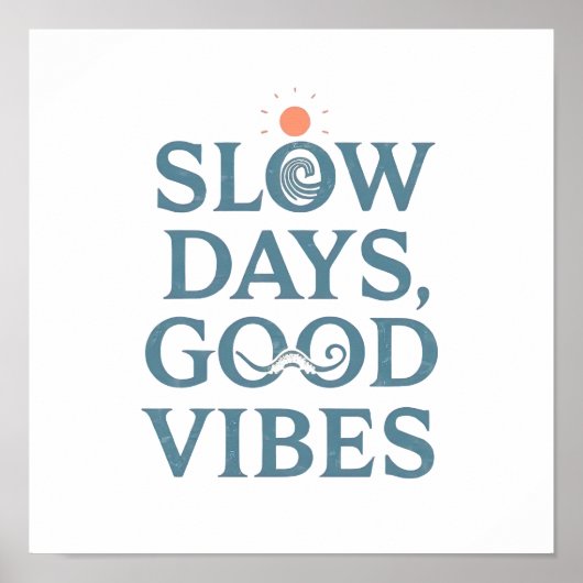 Poster Retro Positive and Relaxing Saying (Devant)