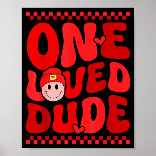 Poster Retro Smile Face One Loved Dude Valentines Day Men (Devant)