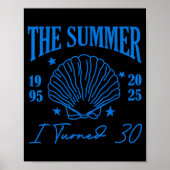 Poster Retro Summer I Turn 30 Seashell Coastal Beach Summ (Devant)