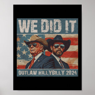 Poster Retro Trump Vance Nous L'Avons Fait Outlaw Et Hill