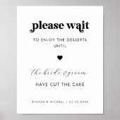 Poster Retro Veuillez attendre Desserts Cake Mariage Sign (Devant)