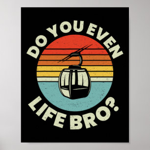 Poster Retro Vintage Ski Tu soulèves même, frère