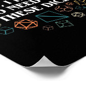Poster Rétro Yes I Really Do Need All These Dice Tabletop (Coin)