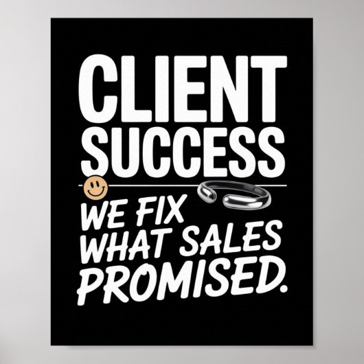 Poster Réussite du client - Nous corrigeons ce que les ve (Devant)