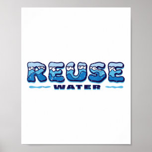 Poster Réutilisation de l'eau, écologie, De l'environneme