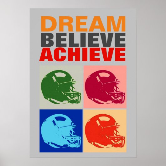 Poster Rêve de motivation croire atteindre le football (Devant)