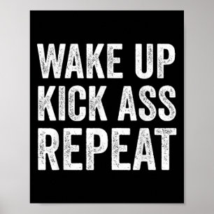 Poster Réveillez-vous Kick Repea,citation drôle Motivatio