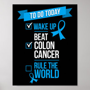 Poster Réveillez-vous vaincre Colon Cancer Règle Le Monde