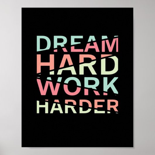 Poster Rêver dur travail dur classique (Devant)