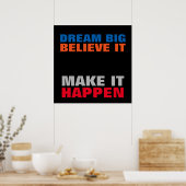 Poster Rêver Grande Croire Qu'Il Fera Se Produire Motivat (Cuisine)