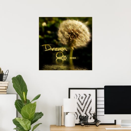 Poster rêver sur (Bureau à domicile)