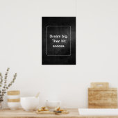 Poster Rêvez grand. Ensuite, frappez le snooze. Anti-moti (Cuisine)