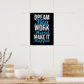 Poster Rêvez Gros, Travaillez Dur, Faites-Le Arriver - Gy (Cuisine)