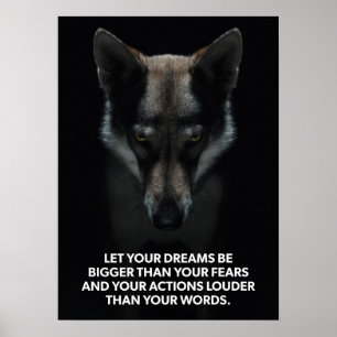Poster Rêvez Plus Gros Que Vos Craintes - Motivation Wolf