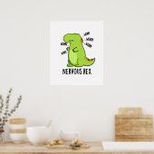 Poster Rex Nerveux Dinosaure Dinosaure TRex Pun (Cuisine)