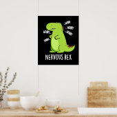 Poster Rex Nerveux Dinosaure Dinosaure TRex Pun Dark BG (Cuisine)