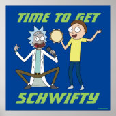 Poster RICK ET MORTY™ | Il Est Temps D'Obtenir Schwifty (Devant)