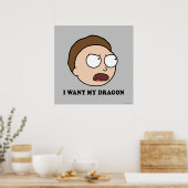 Poster RICK ET MORTY™ | Je Veux Mon Dragon (Cuisine)