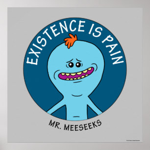 Poster RICK ET MORTY™   L'Existence Est Une Douleur