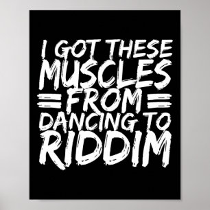 Poster Riddim Dancing Music Maker Edm B Music Lover Riddi