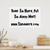 Poster "Ride-les fort, mets-les loin mouillé !" Sledders. (Cuisine)