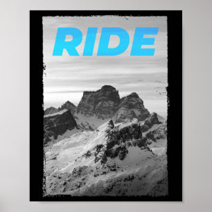 Poster Ride Mountain Snowboard Ski Snowboard Ski Snowboar