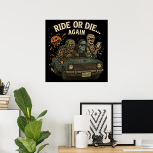 Poster Ride Or Die Again Équipage de morts-vivants pour v