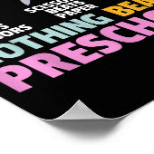 Poster Rien Ne Fait Mieux Que L'Enseignement Préscolaire (Coin)