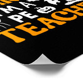 Poster Rien ne me fait peur Je suis un enseignant de Pe p (Coin)