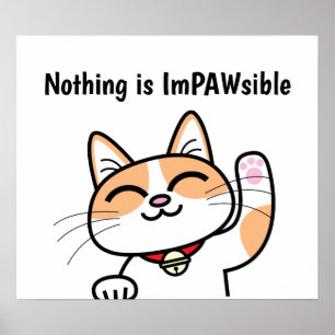 Poster Rien n'est ImPawsible Funny mignon Chat Slogan