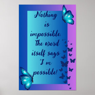 Poster Rien n'est impossible. Citations de motivation de
