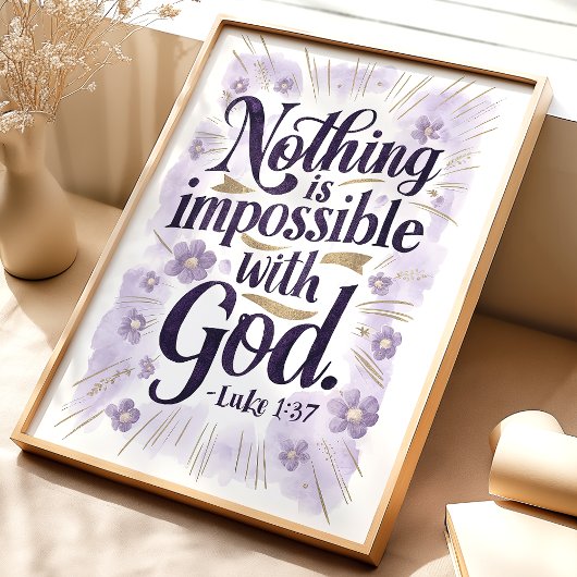Poster Rien N'Est Impossible : Luc 1:37 Art Floral