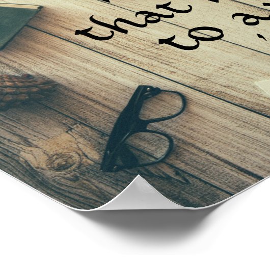 Poster Rien qui arrive à un écrivain n'est jamais gaspill (Coin)