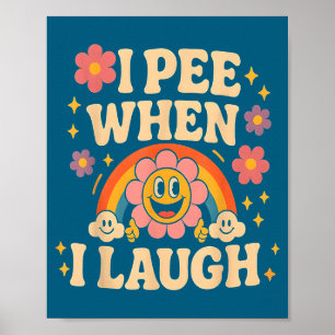 Poster Rire Quand Je Fais Pipi Je Dis Blague à Mot Double