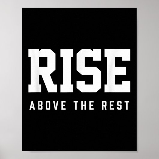 Poster Rise Above The Rest  (Devant)