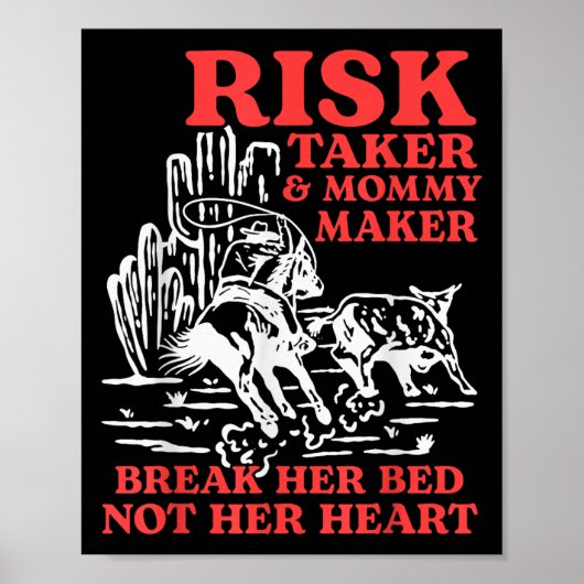 Poster Risque Taker & ; Maman Maker Casser Son Lit Pas (Devant)