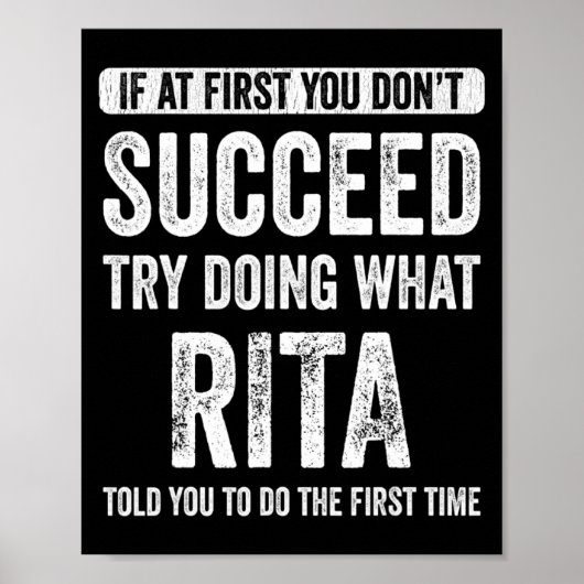 Poster Rita If At First You Dont Succeed Try Doing What  (Devant)