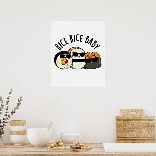 Poster Riz Bébé Funny Sushi Roll Pun (Cuisine)