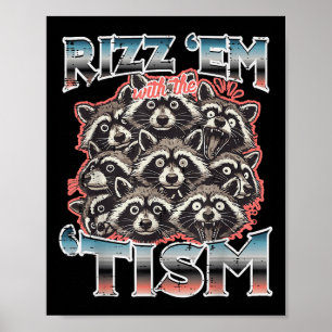 Poster Rizz Em Avec Tism Raccoons Drôle Dire Autisme Homm