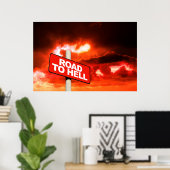 Poster Road to hell sign (Bureau à domicile)