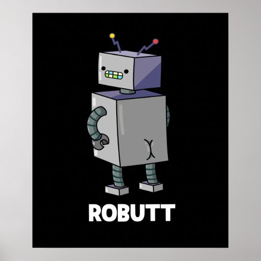 Poster Robutt Funny Robot Pun Dark BG (Devant)