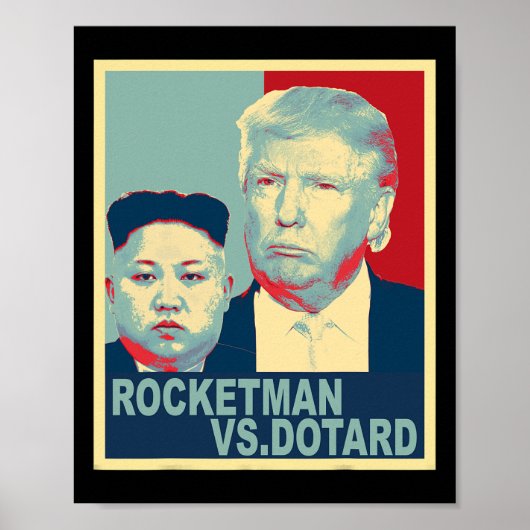Poster Rocketman contre le gâteux Kim Jong Un Drôle de Tr (Devant)