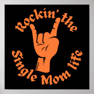 Poster ROCKIN'' SINGLE MOM LIFE drôle journée des mères