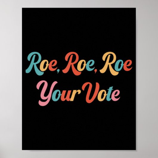 Poster roe roe roe roe votre vote 75 (Devant)