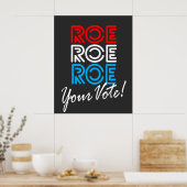 Poster Roe Roe Roe Votre élection (Cuisine)