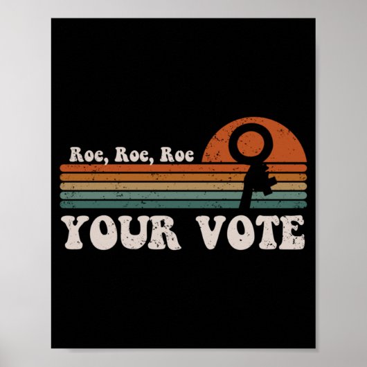 Poster Roe Roe Roe Votre Vote 69 (Devant)