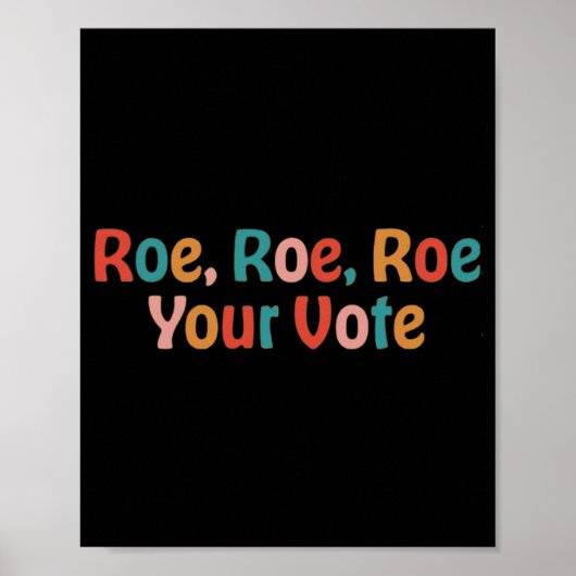 Poster Roe Roe Roe Votre Vote 88 (Devant)